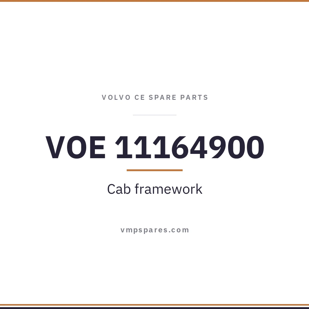 VOE 11164900 – Cab framework
