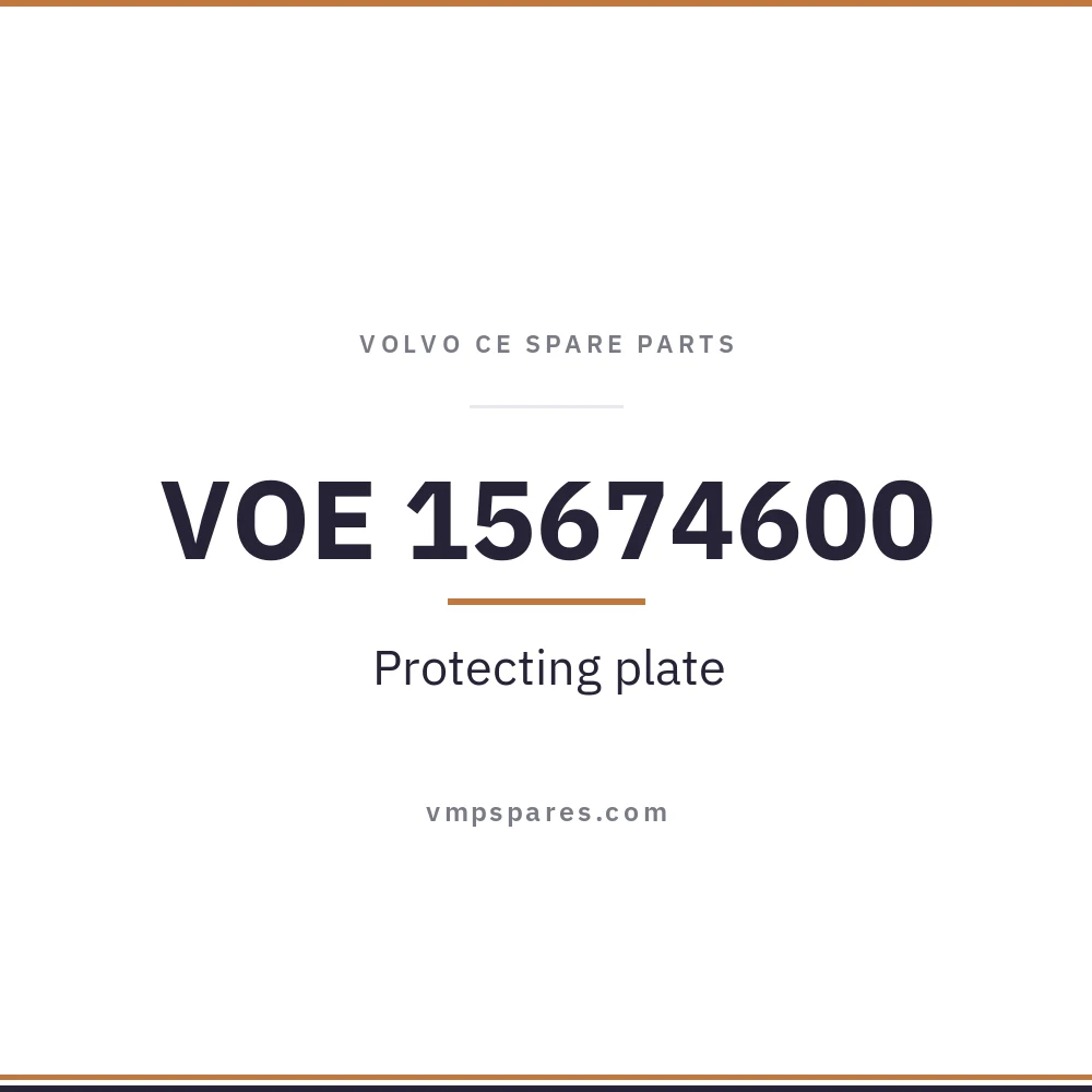 VOE 15674600 – Protecting plate
