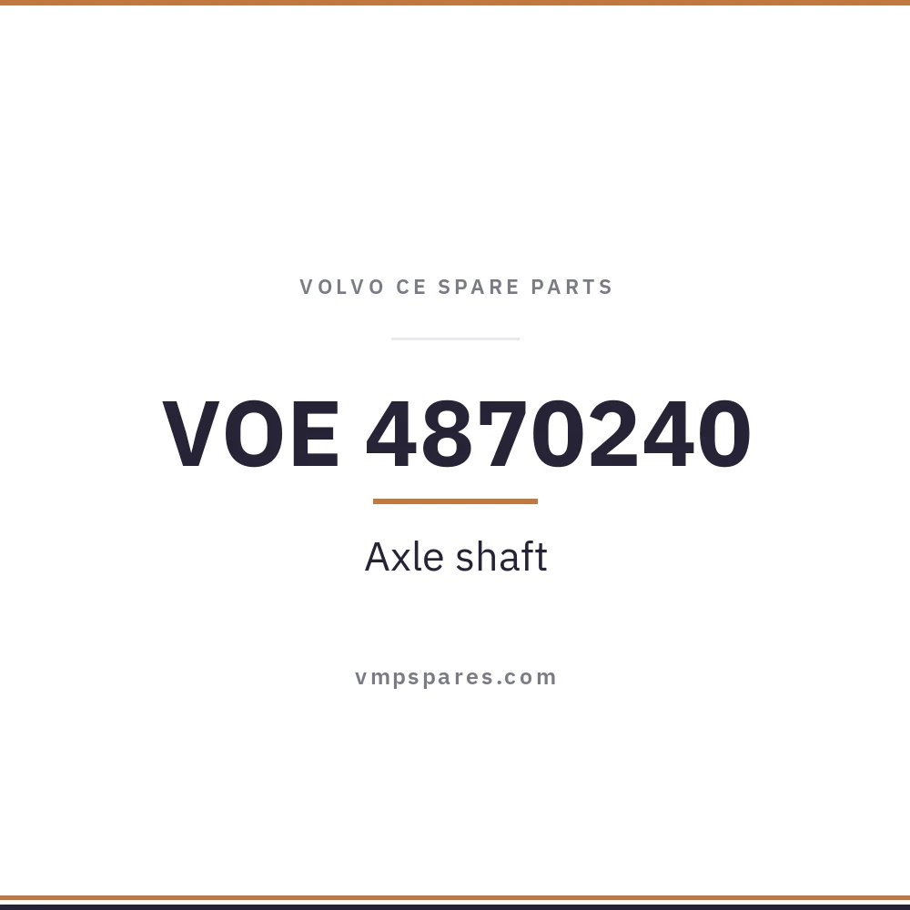 VOE 4870240 – Axle shaft