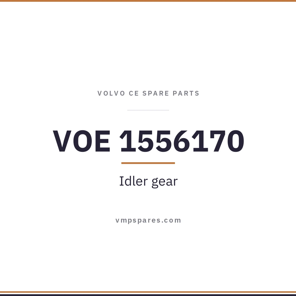 VOE 1556170 – Idler gear