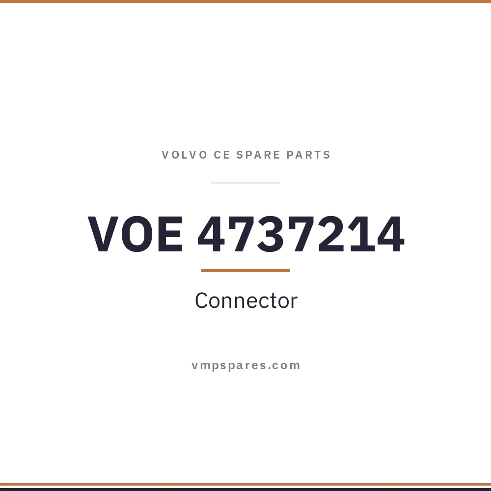VOE 4737214 – Connector