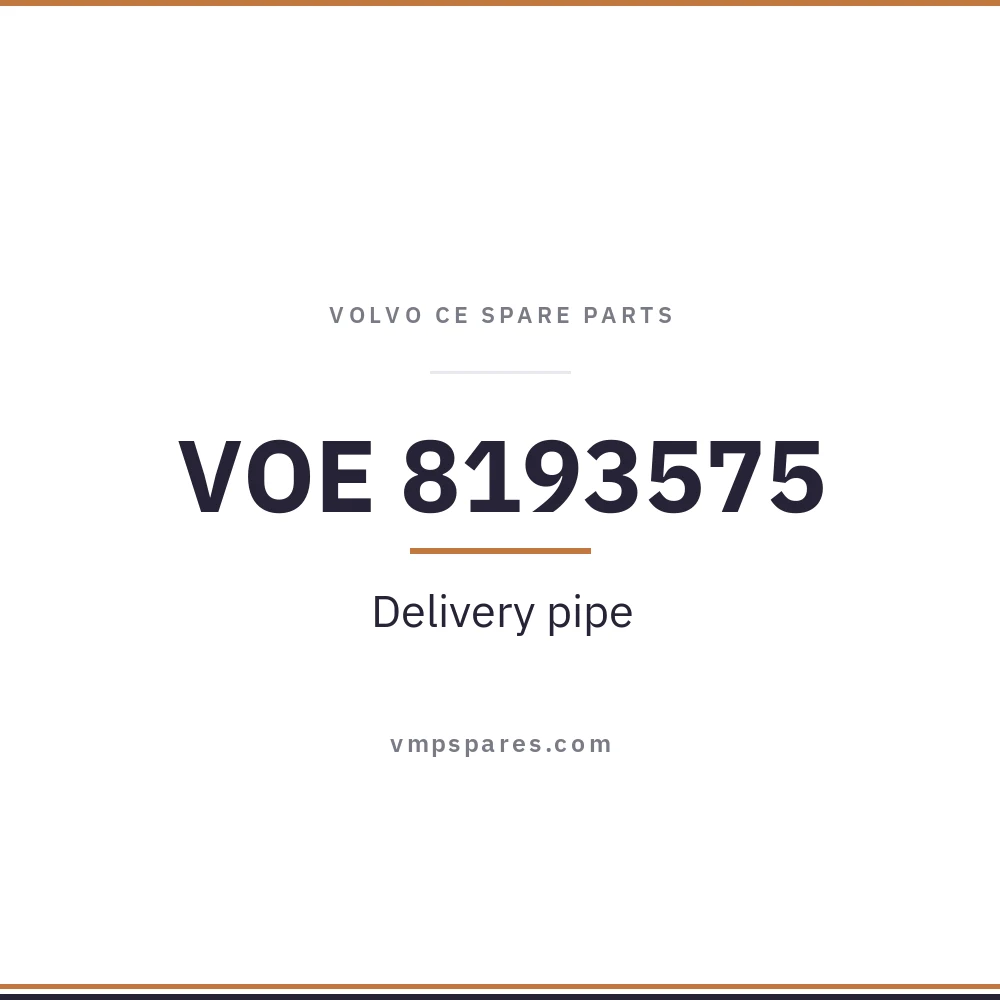 VOE 8193575 – Delivery pipe