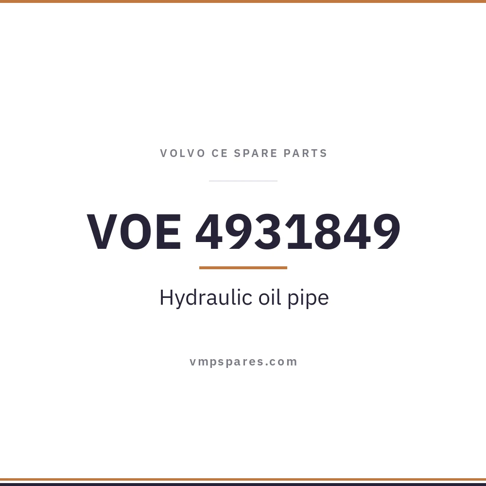 VOE 4931849 – Hydraulic oil pipe