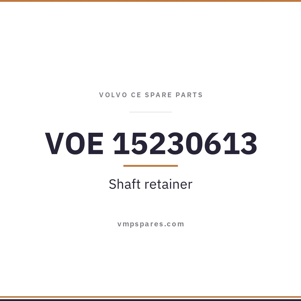 VOE 15230613 – Shaft retainer
