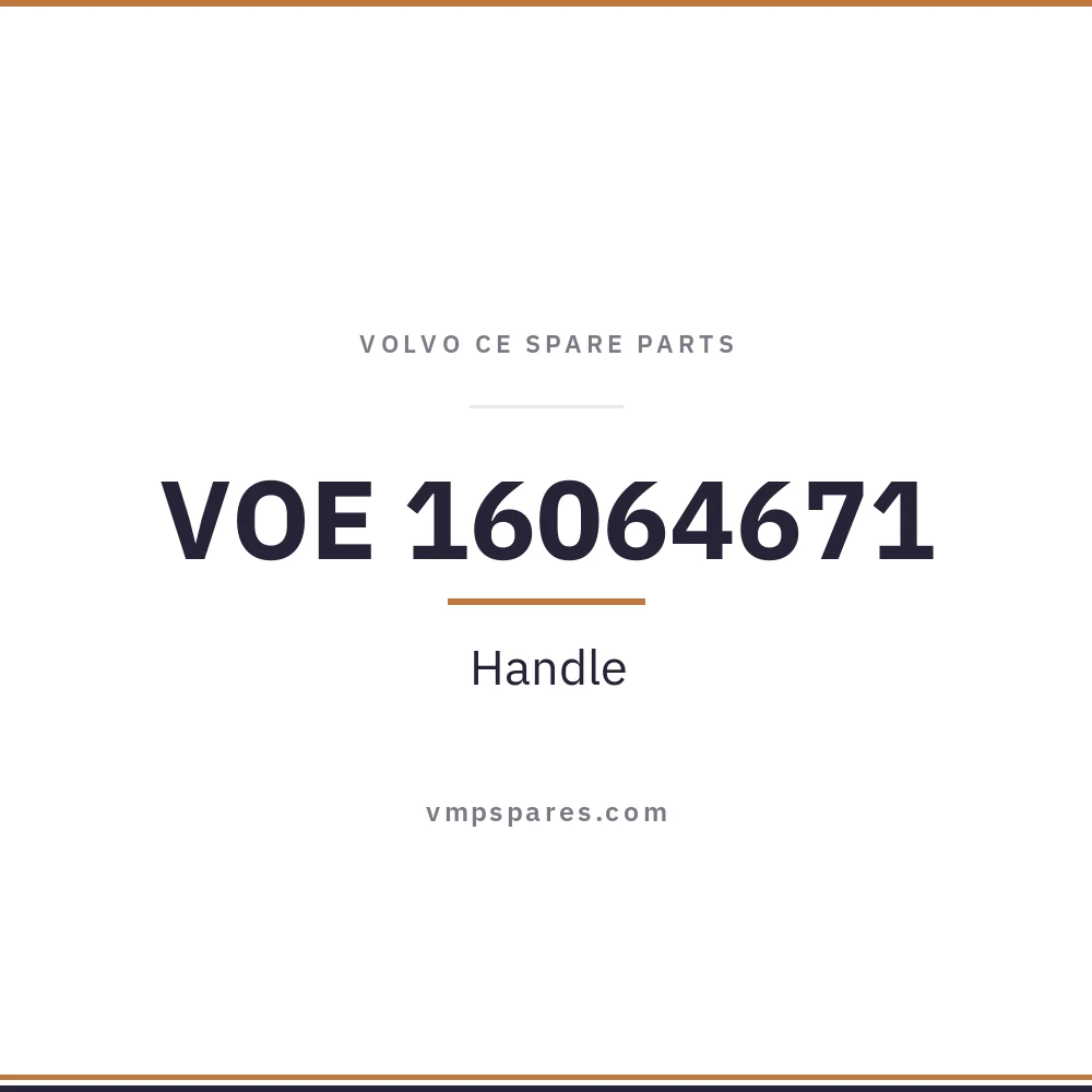 VOE 16064671 – Handle