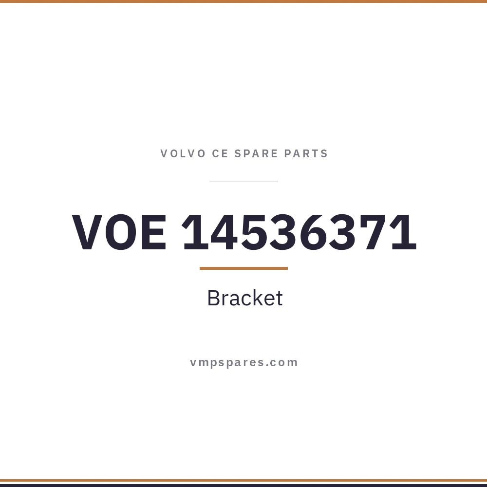 VOE 14536371 – Bracket