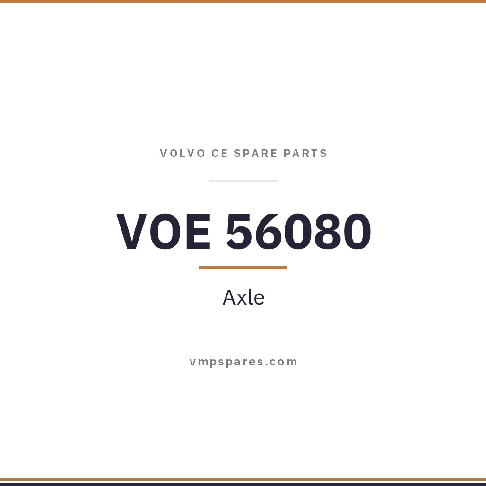 VOE 56080 – Axle