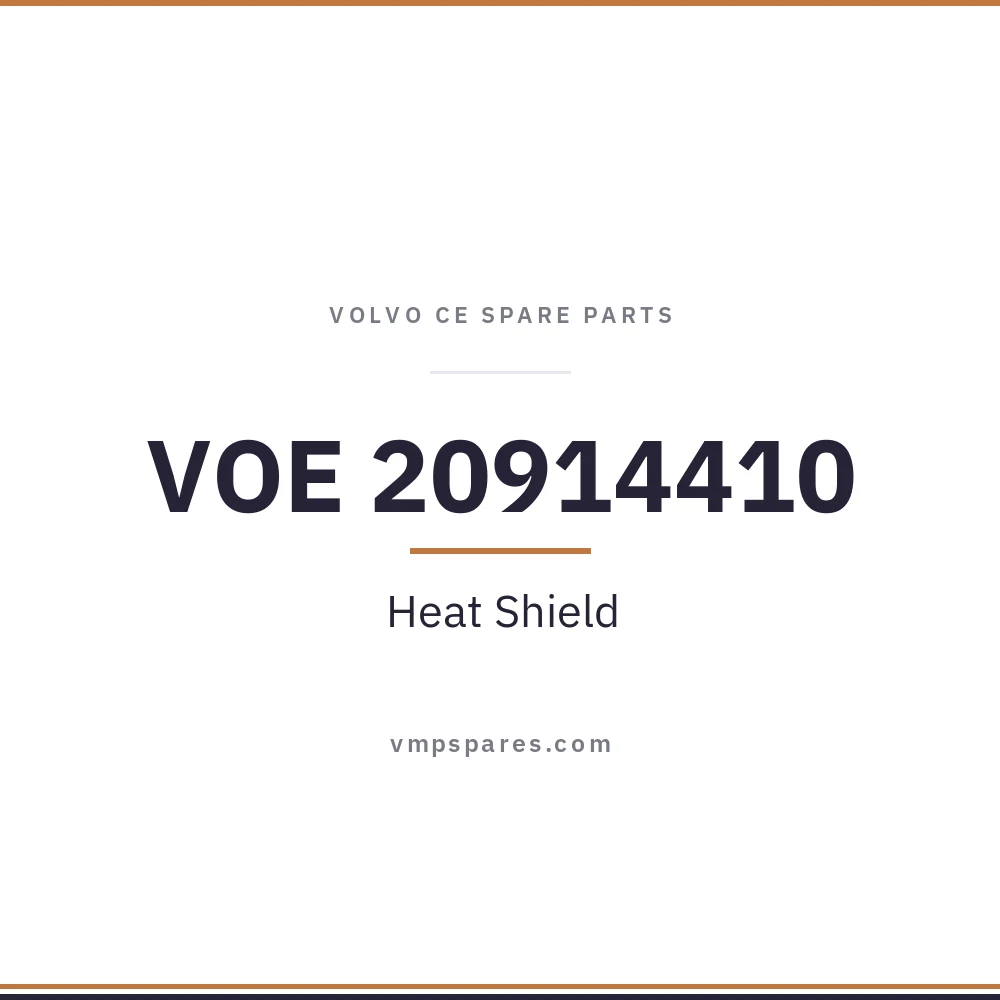 VOE 20914410 – Heat Shield
