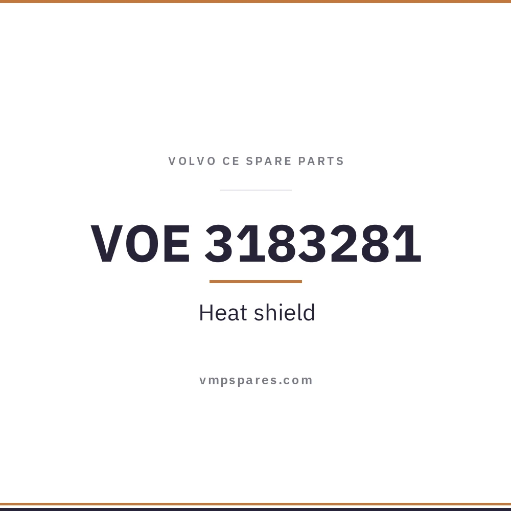 VOE 3183281 – Heat shield