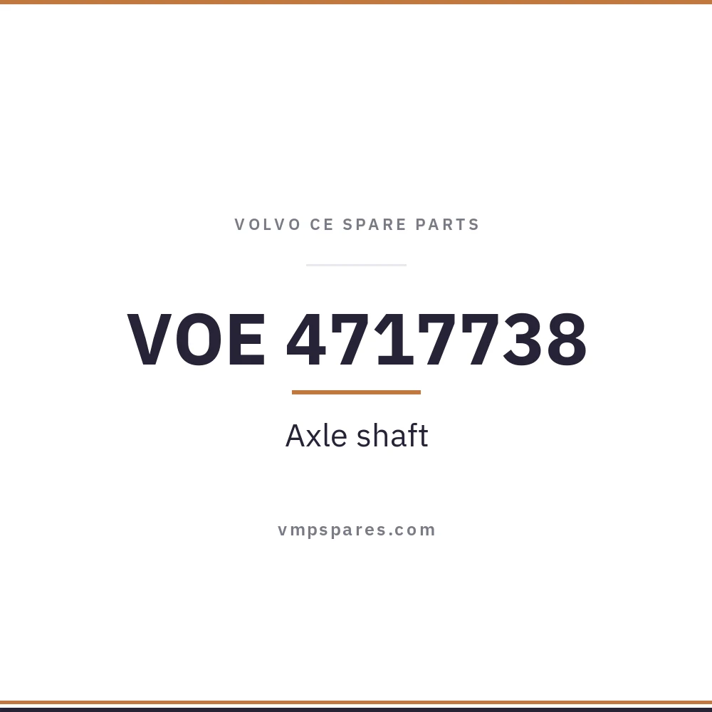 VOE 4717738 – Axle shaft