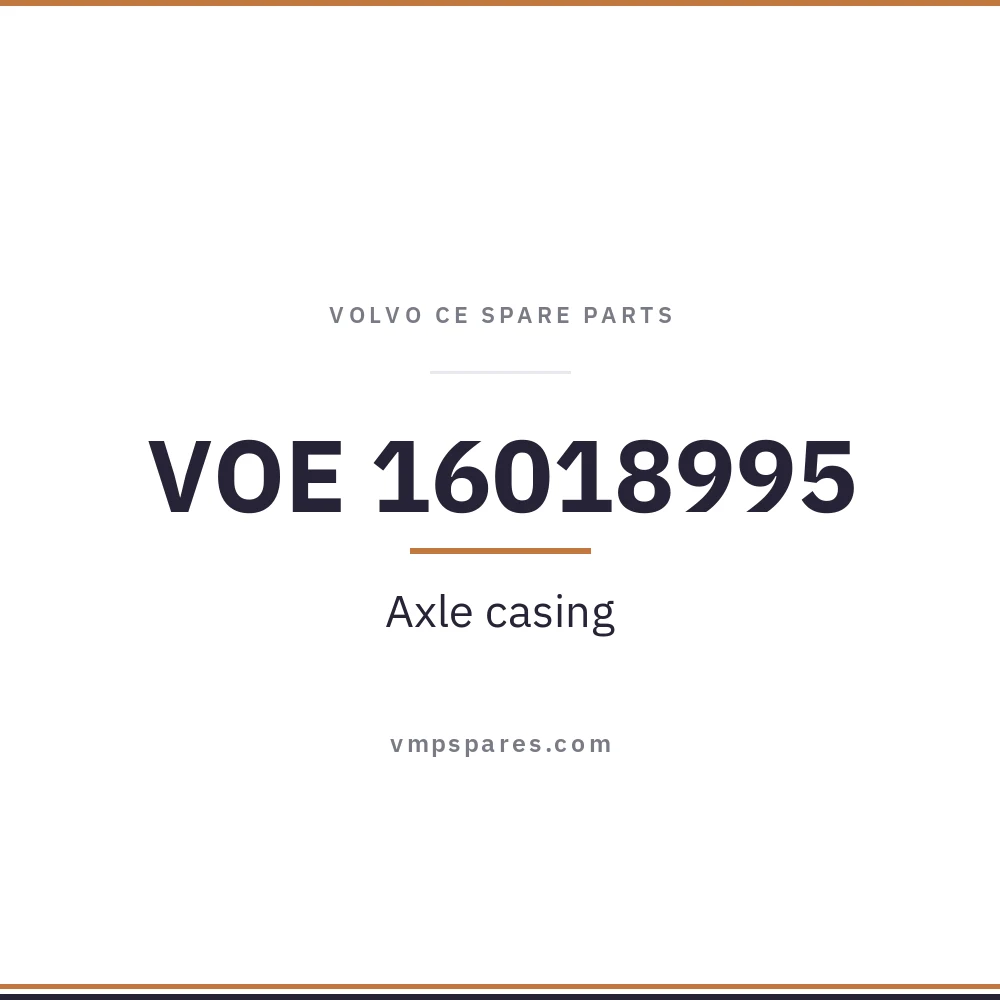 VOE 16018995 – Axle casing