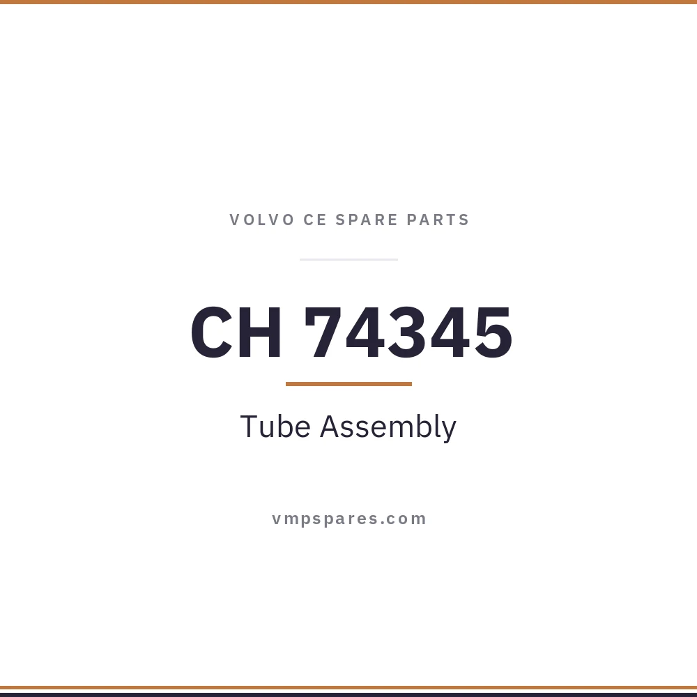 CH 74345 – Tube Assembly