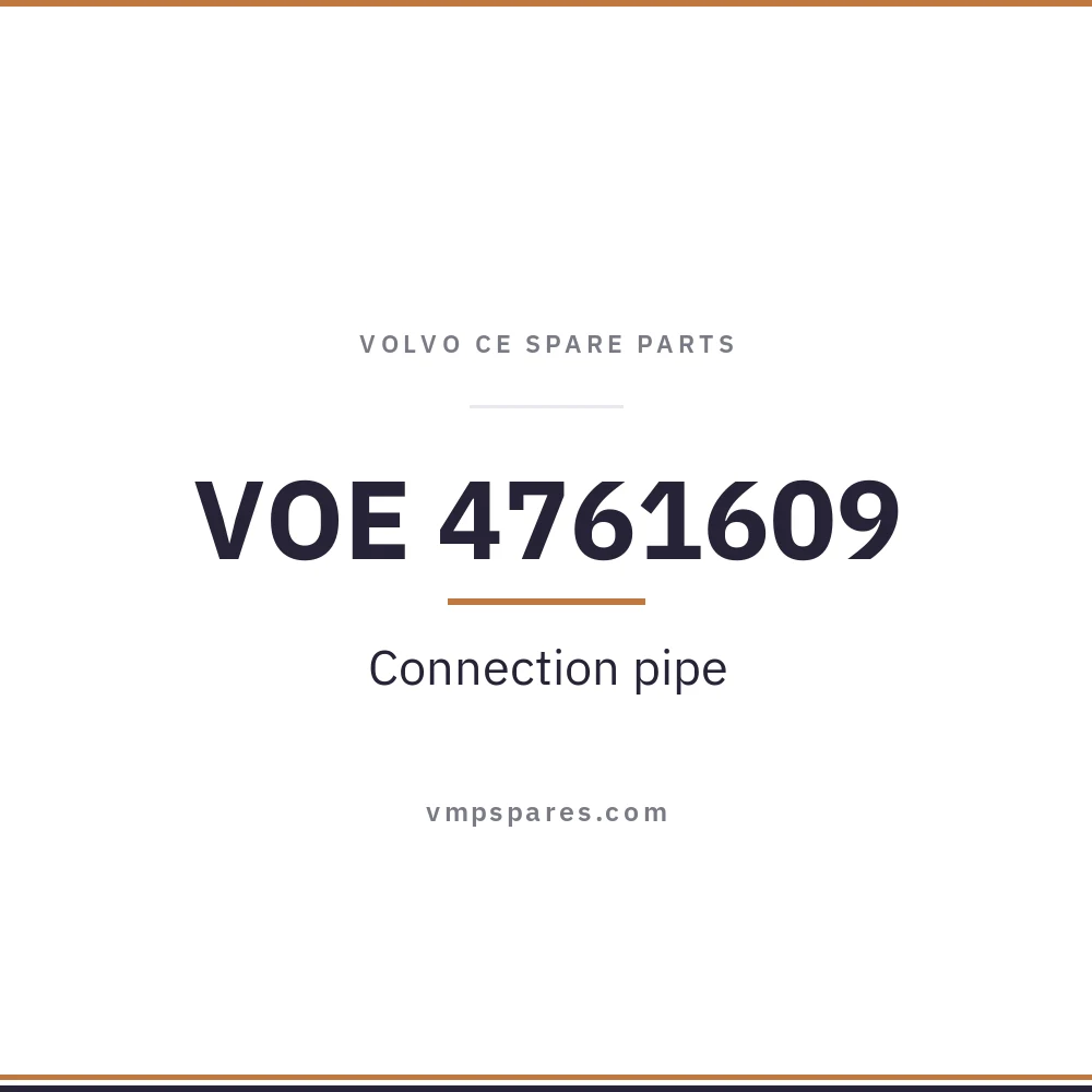 VOE 4761609 – Connection pipe