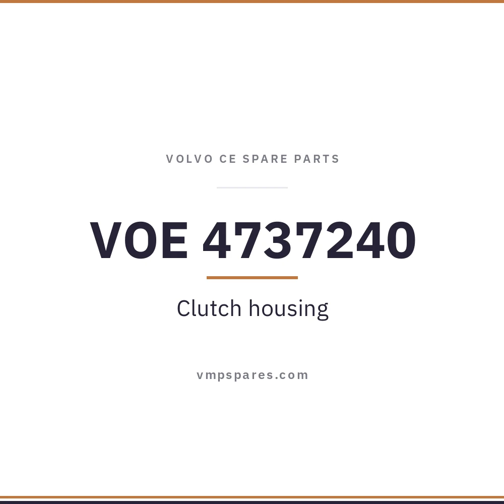 VOE 4737240 – Clutch housing