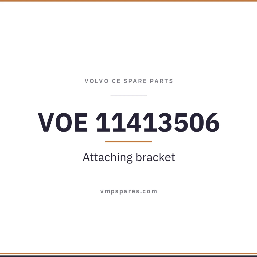 VOE 11413506 – Attaching bracket