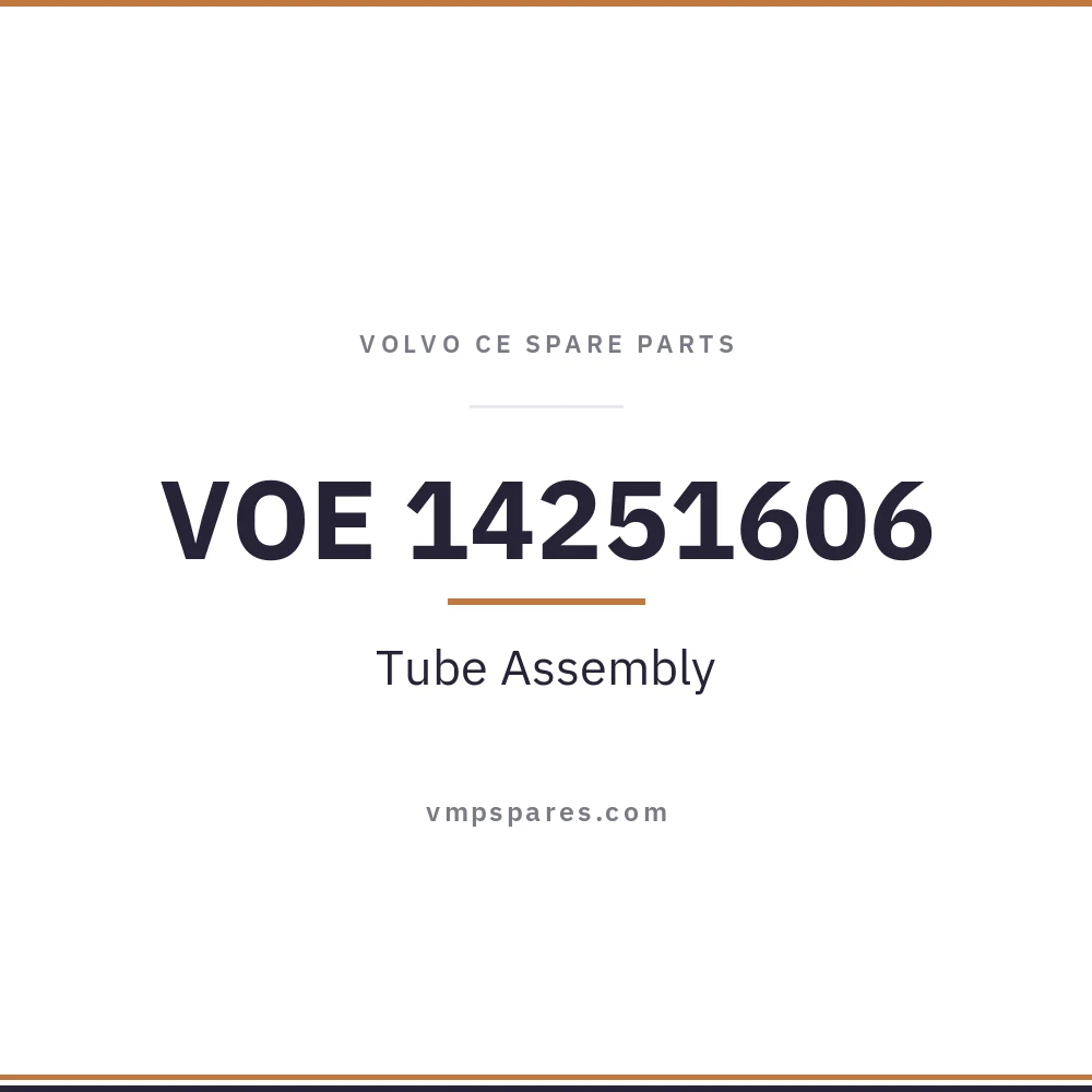 VOE 14251606 – Tube Assembly