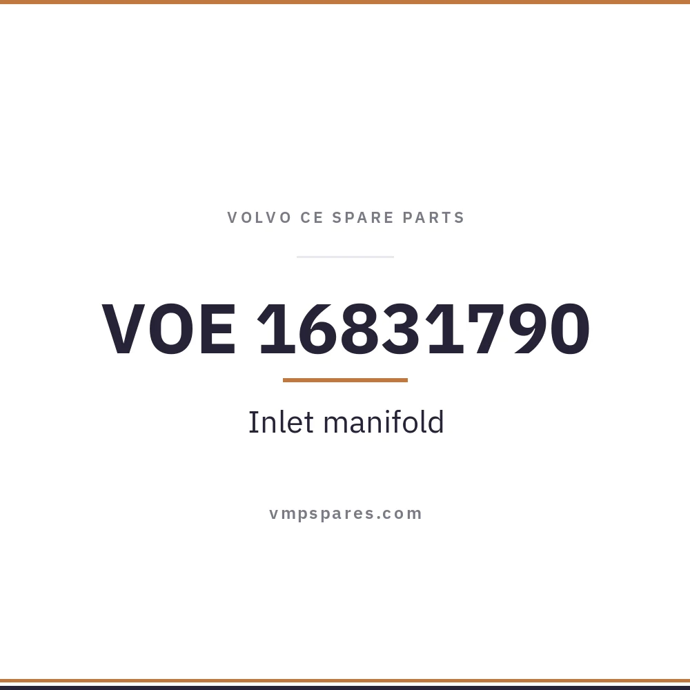 VOE 16831790 – Inlet manifold