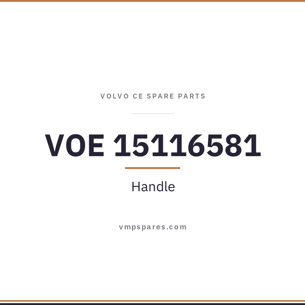 VOE 15116581 – Handle
