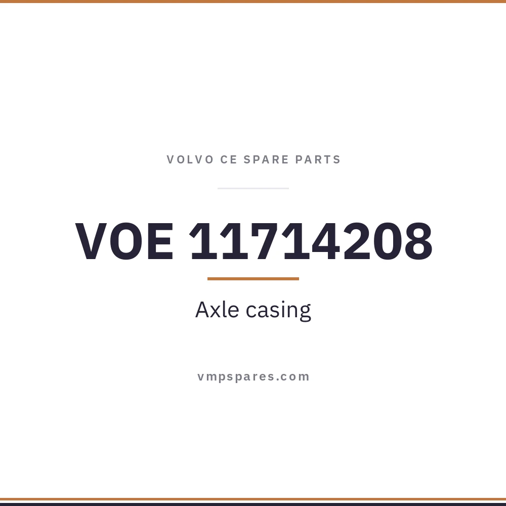 VOE 11714208 – Axle casing