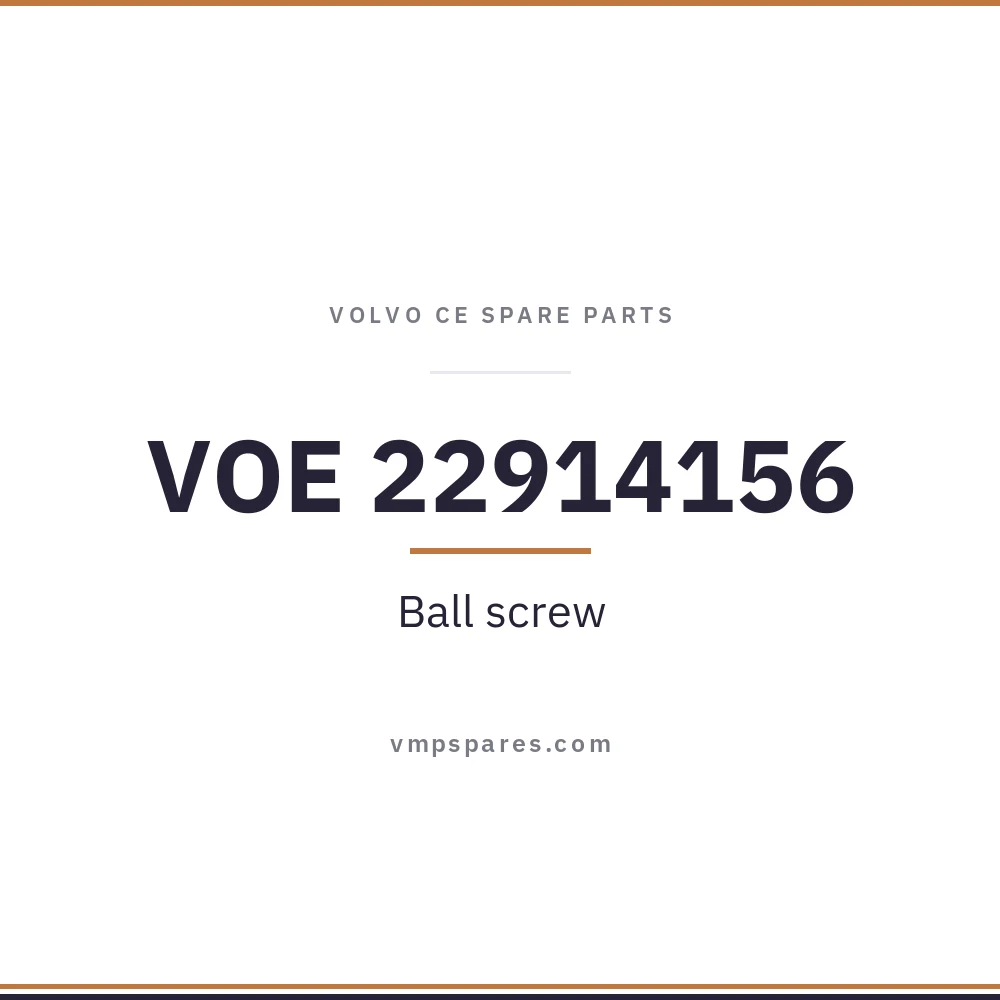 VOE 22914156 – Ball screw