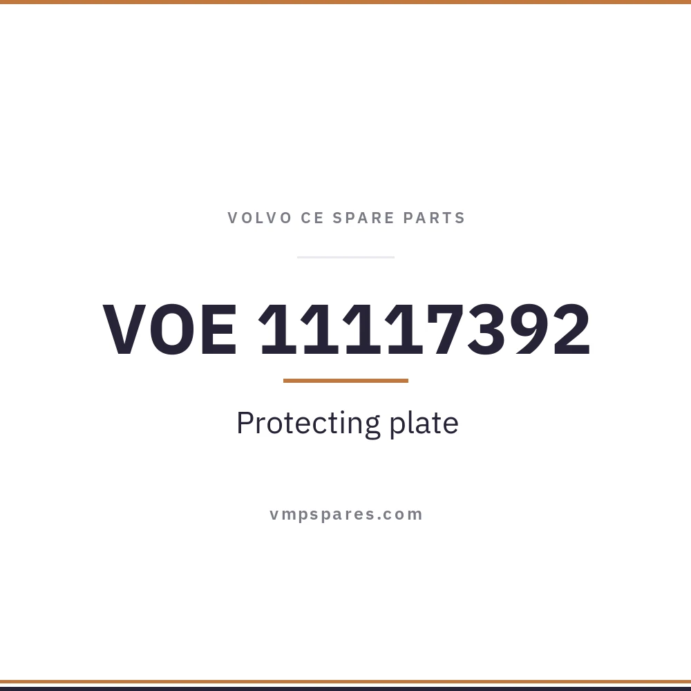 VOE 11117392 – Protecting plate
