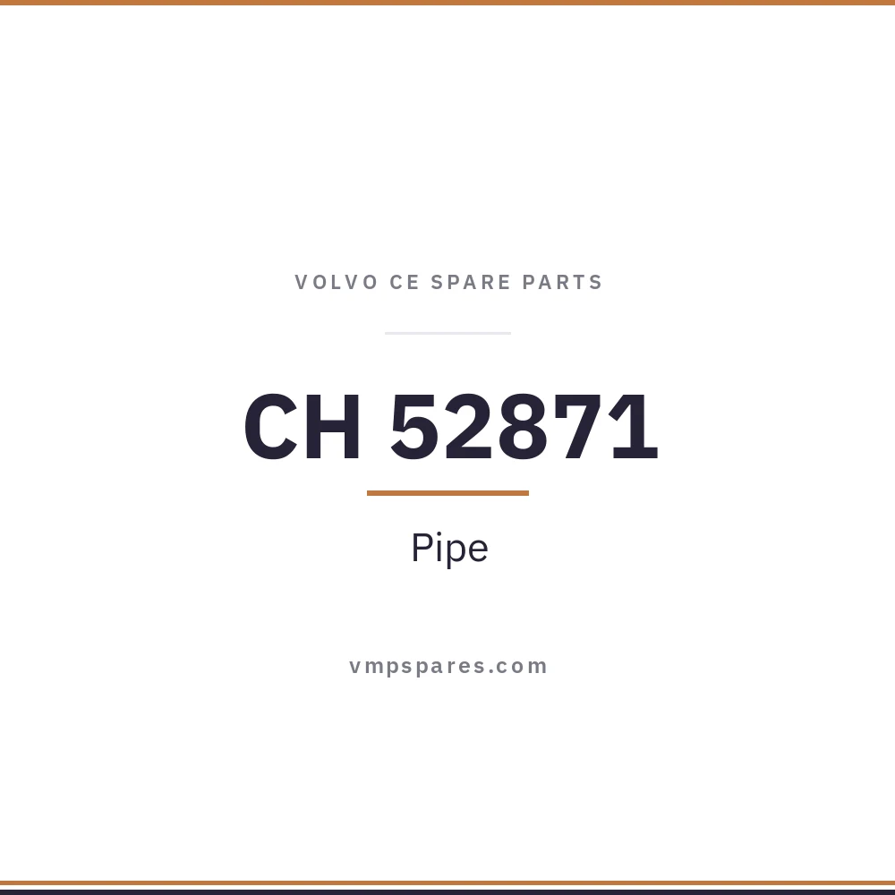 CH 52871 – Pipe