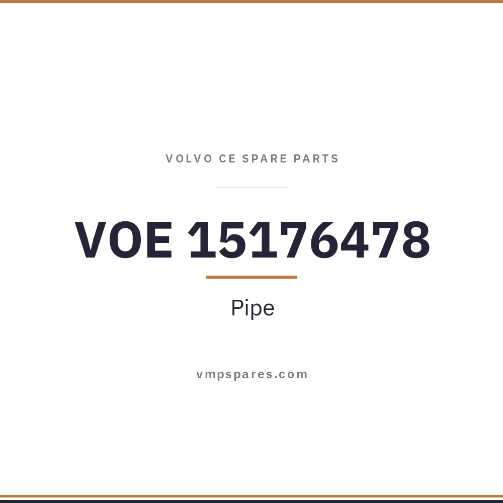 VOE 15176478 – Pipe