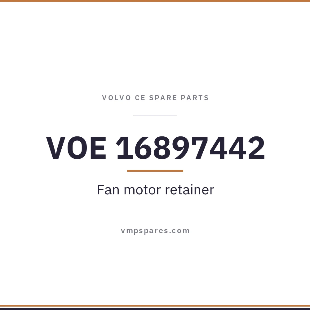 VOE 16897442 – Fan motor retainer