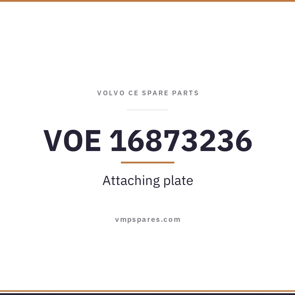 VOE 16873236 – Attaching plate