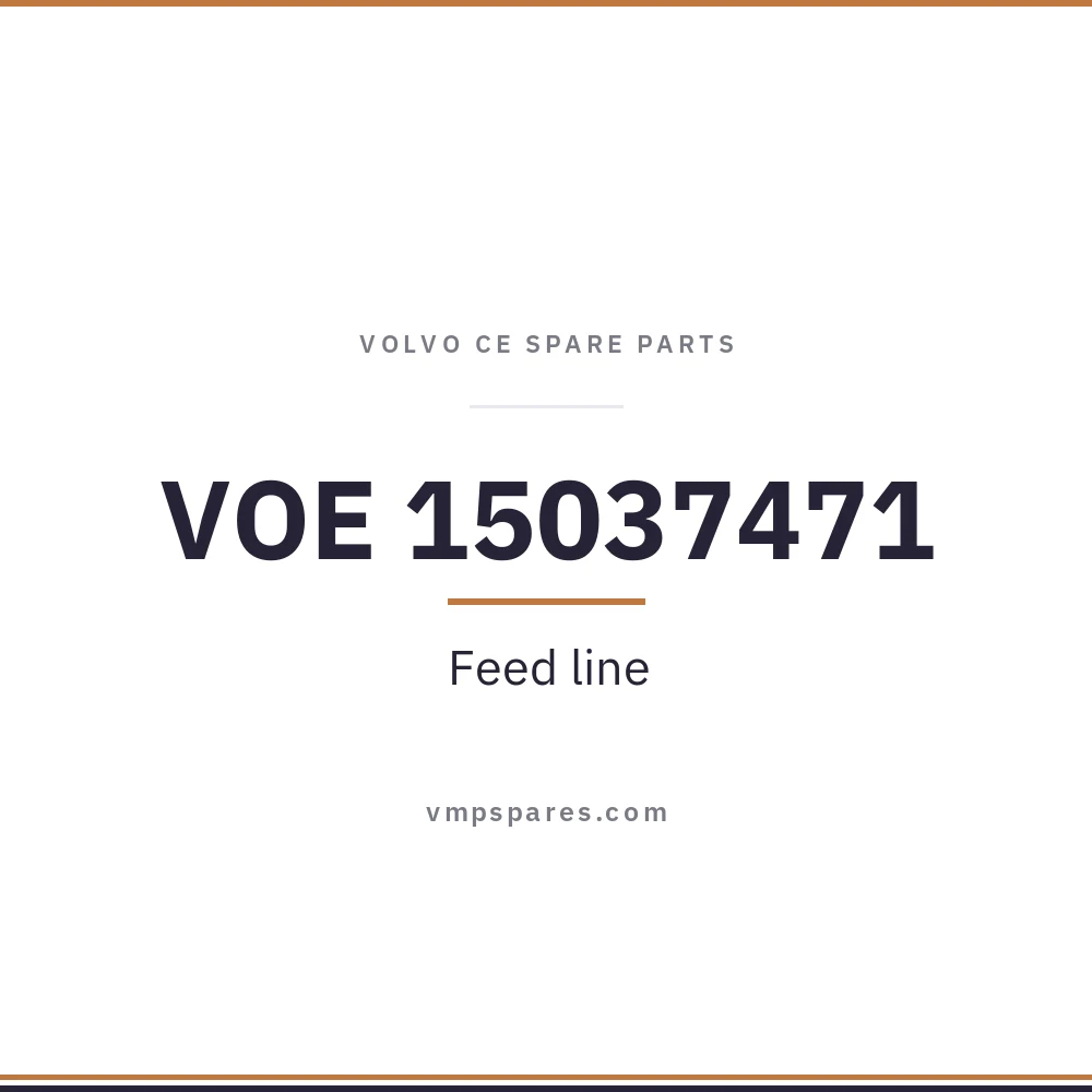 VOE 15037471 – Feed line
