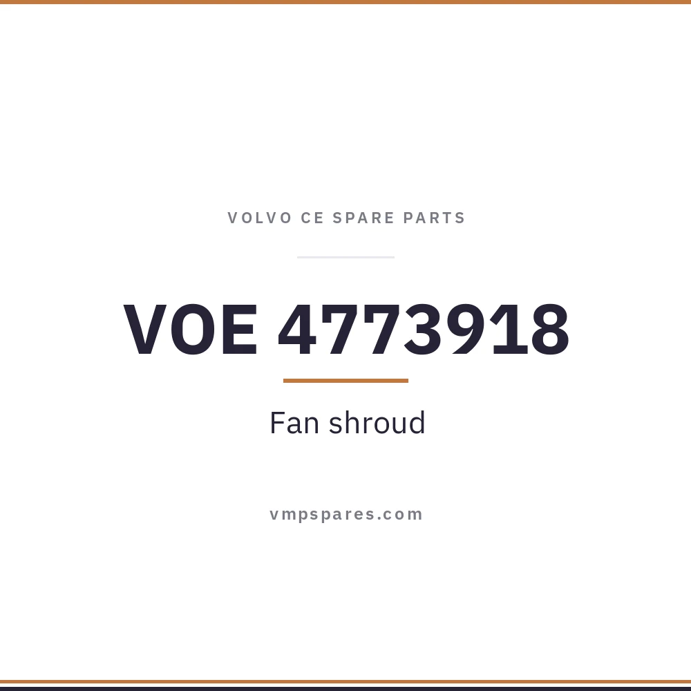 VOE 4773918 – Fan shroud