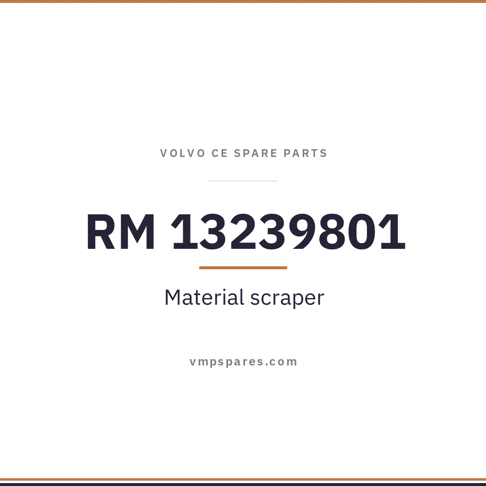 RM 13239801 – Material scraper