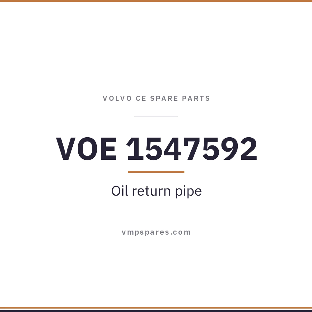 VOE 1547592 – Oil return pipe