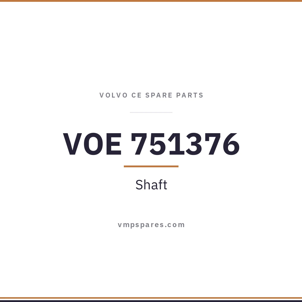 VOE 751376 – Shaft