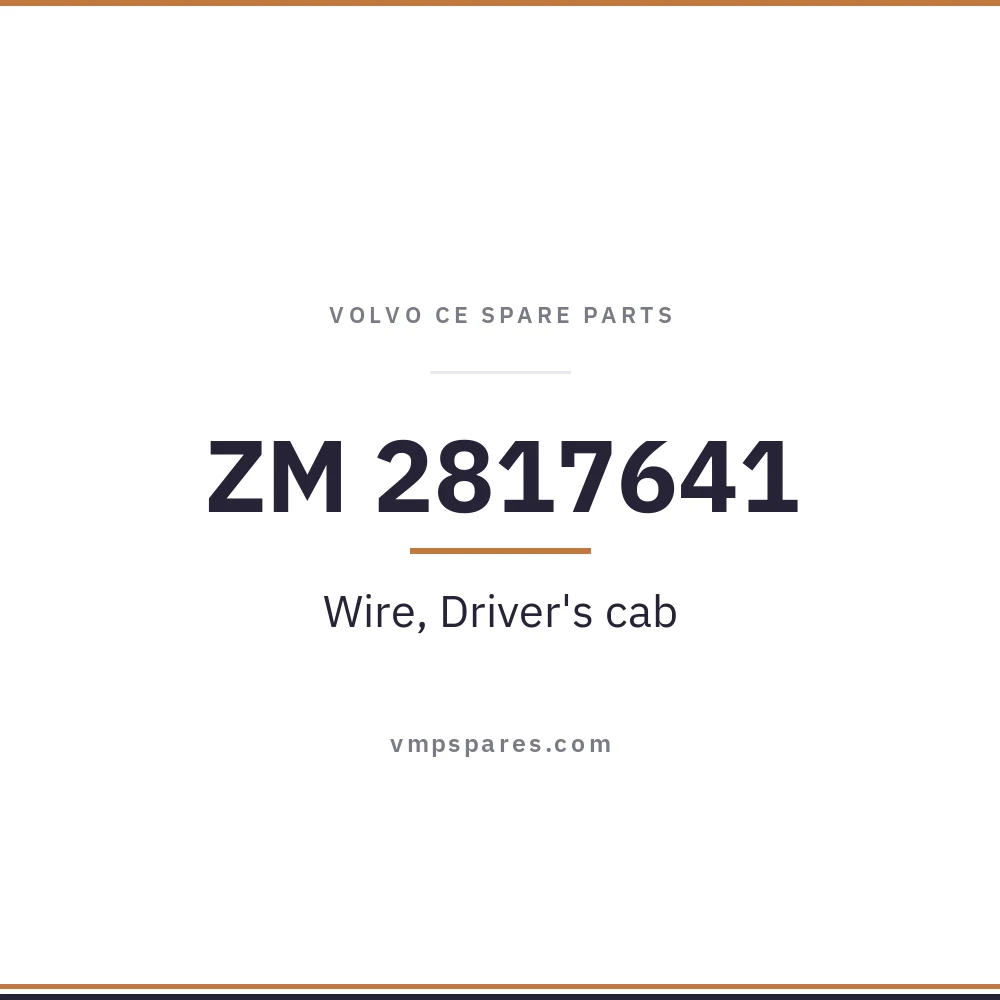 ZM 2817641 – Wire, Driver’s cab