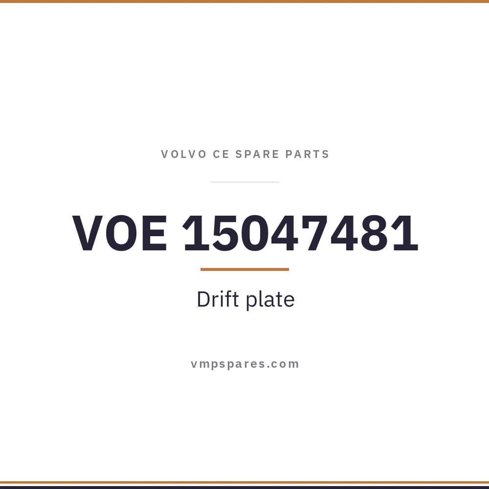 VOE 15047481 – Drift plate