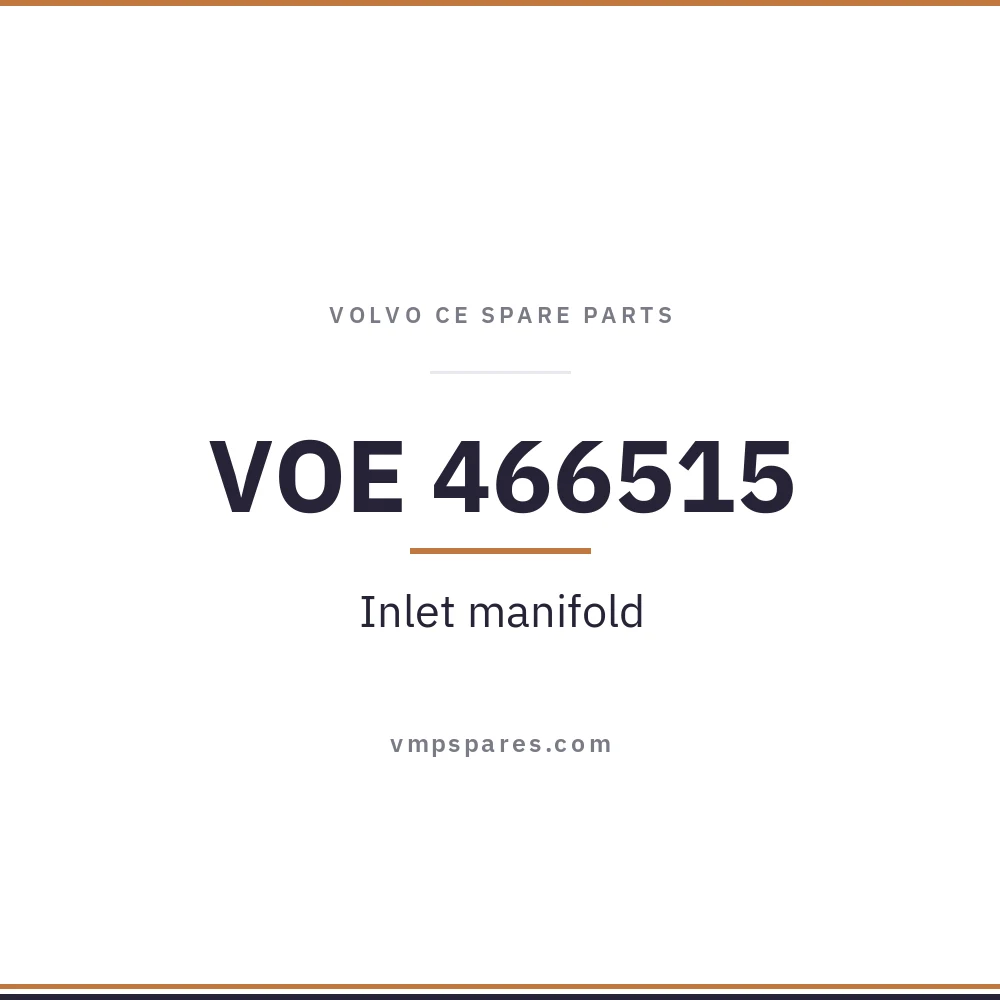 VOE 466515 – Inlet manifold