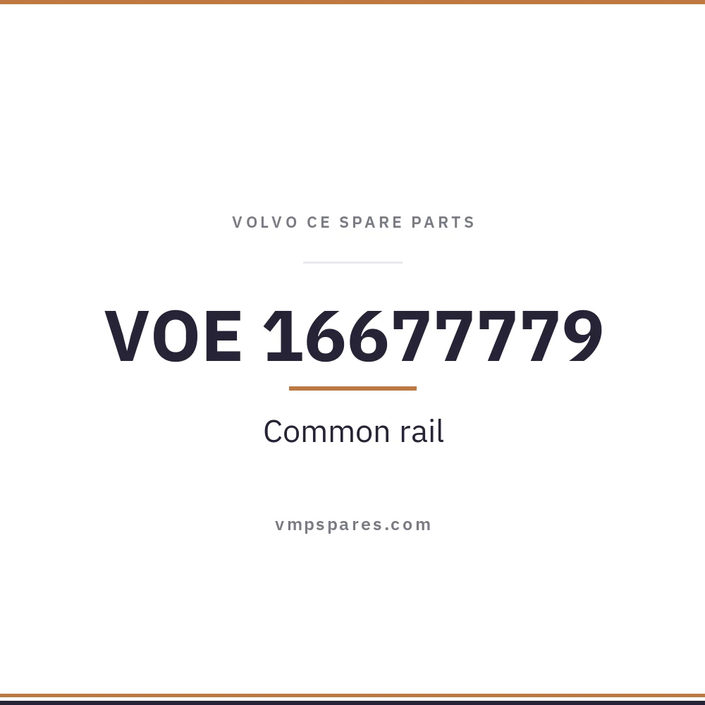 VOE 16677779 – Common rail