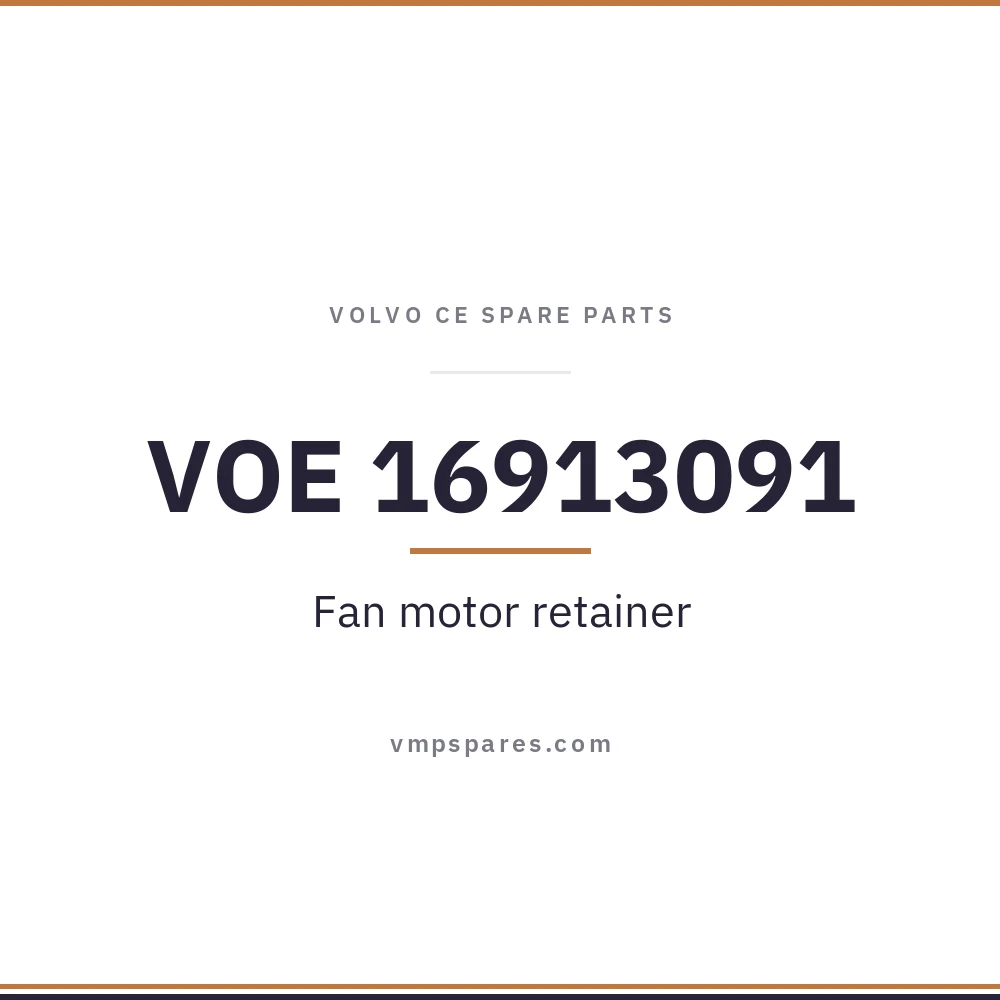 VOE 16913091 – Fan motor retainer