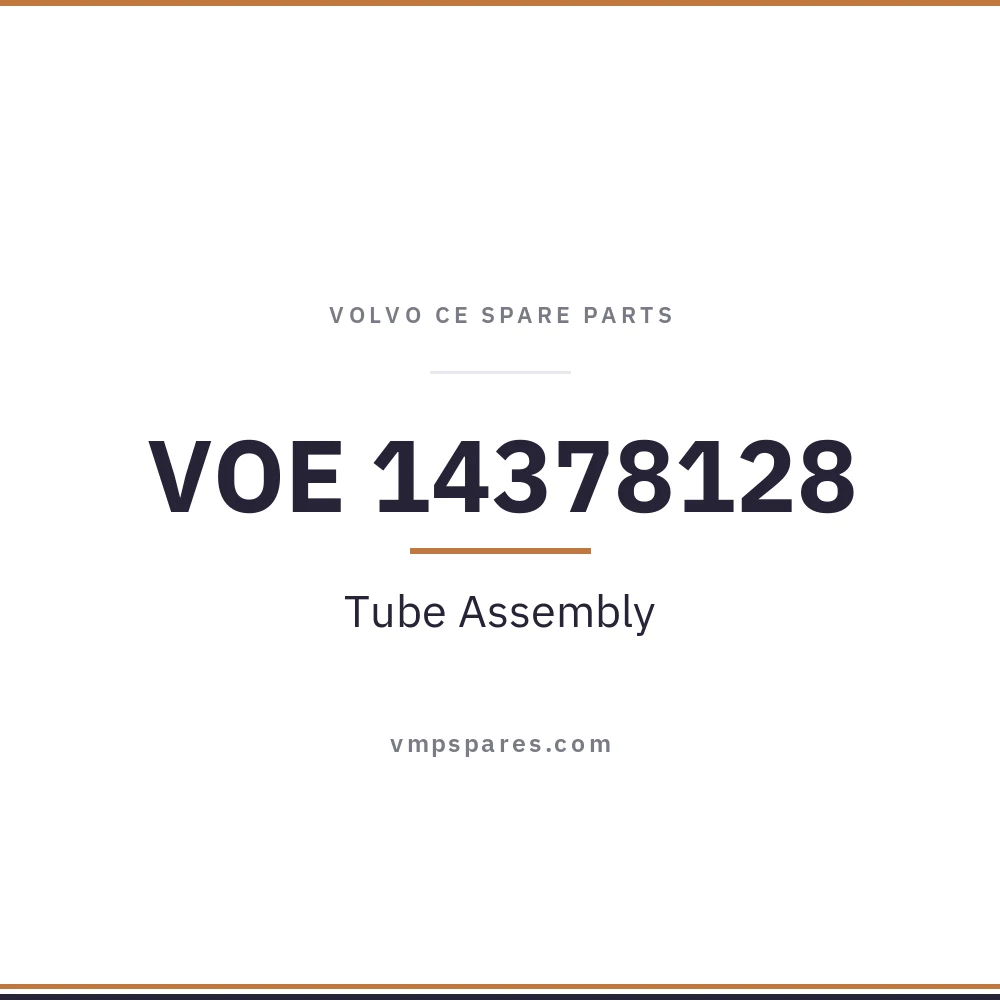 VOE 14378128 – Tube Assembly