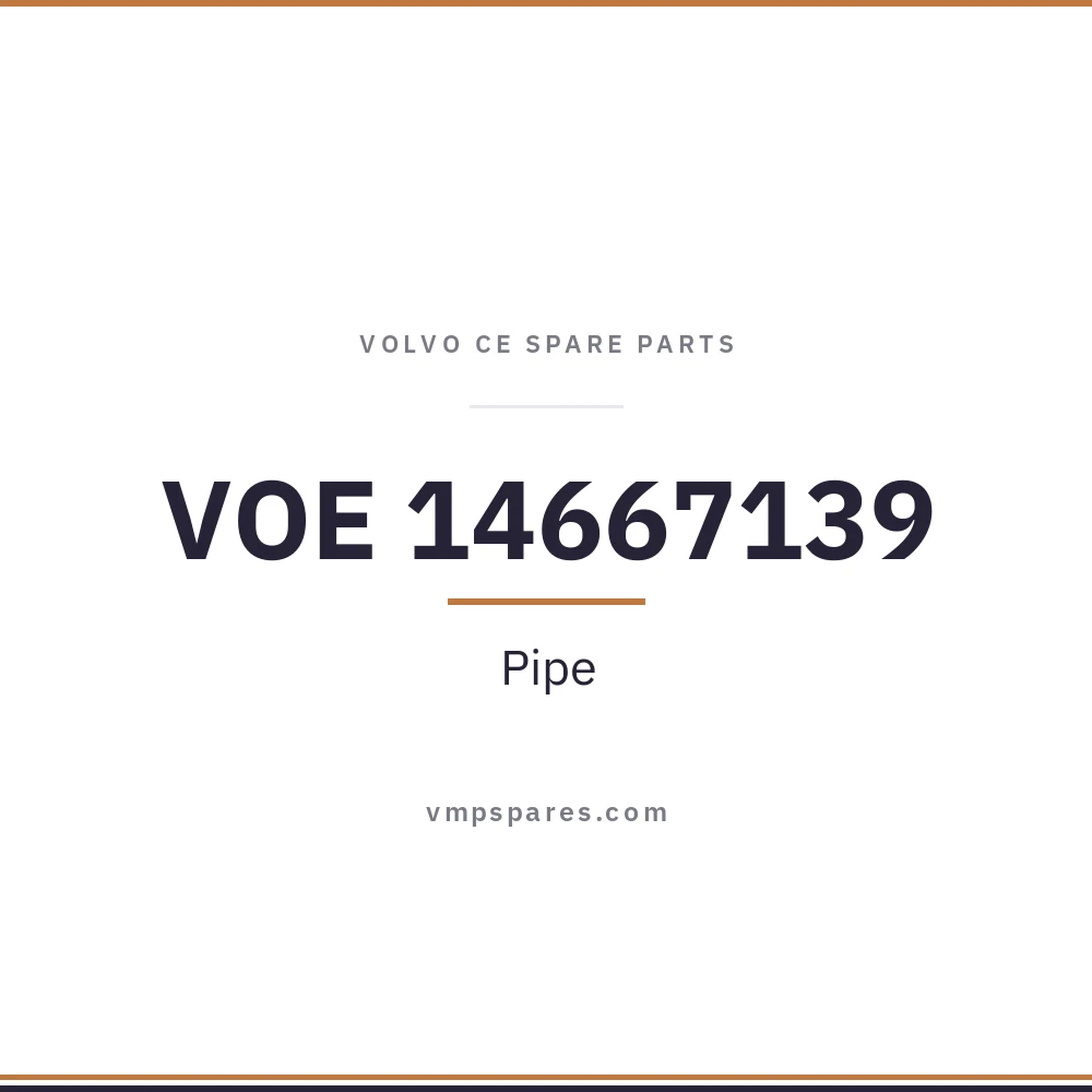VOE 14667139 – Pipe