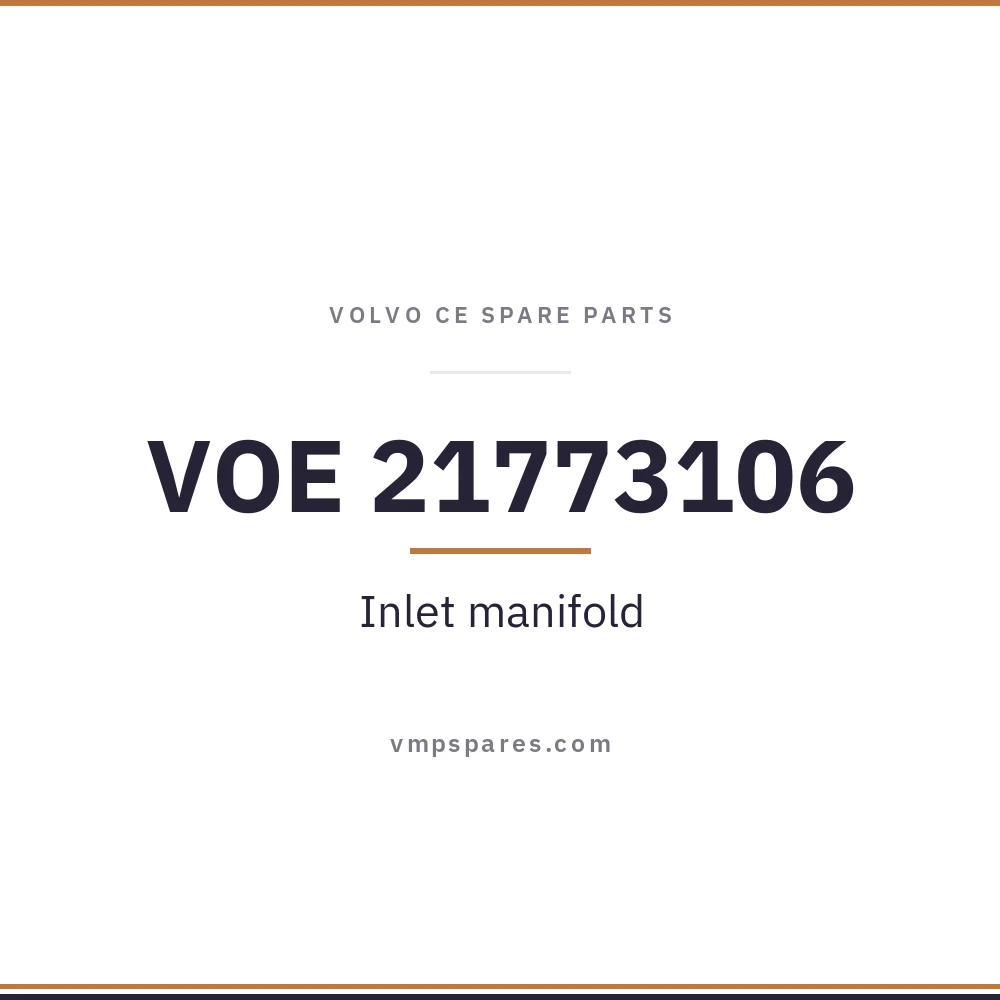 VOE 21773106 – Inlet manifold