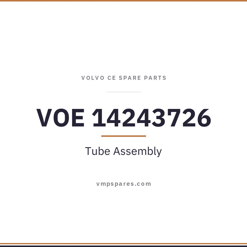 VOE 14243726 – Tube Assembly