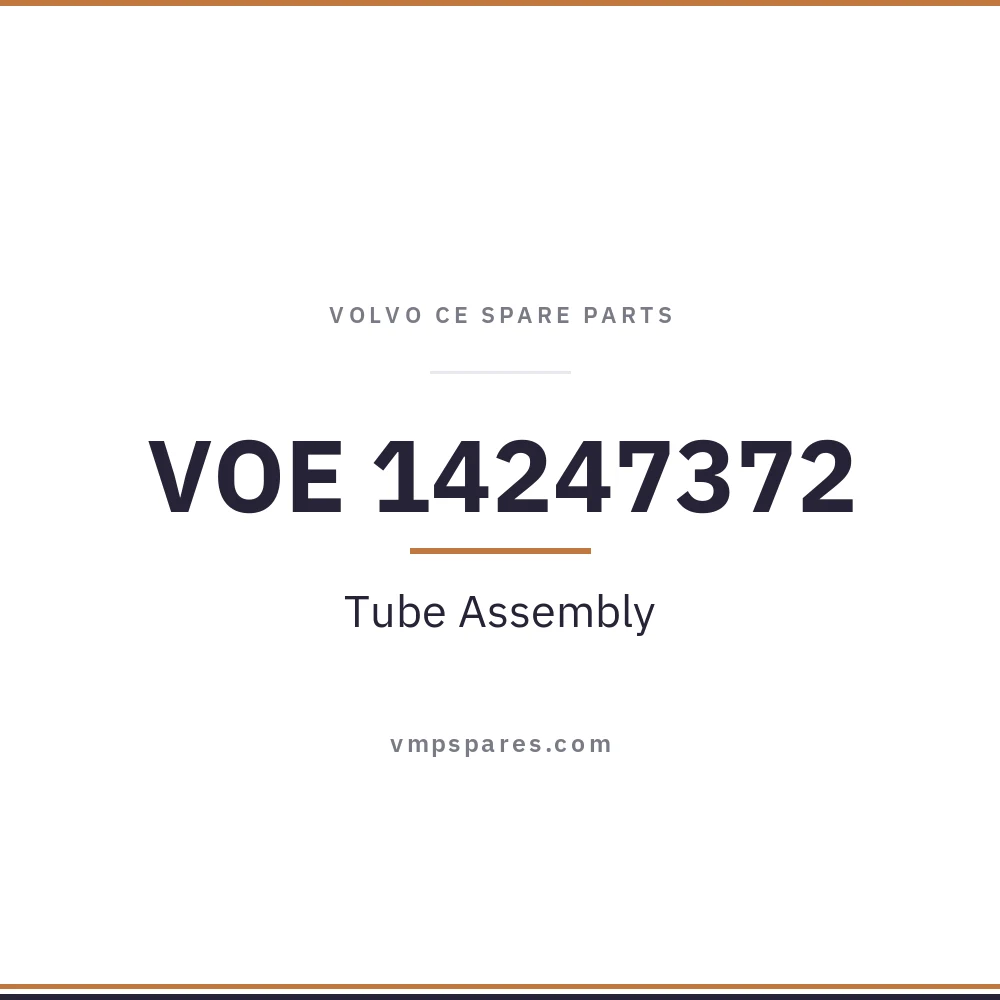 VOE 14247372 – Tube Assembly