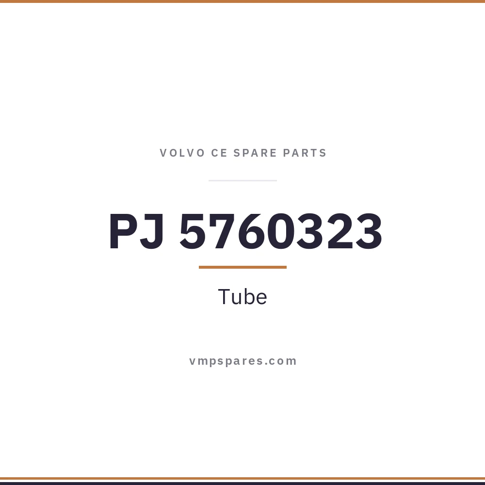 PJ 5760323 – Tube