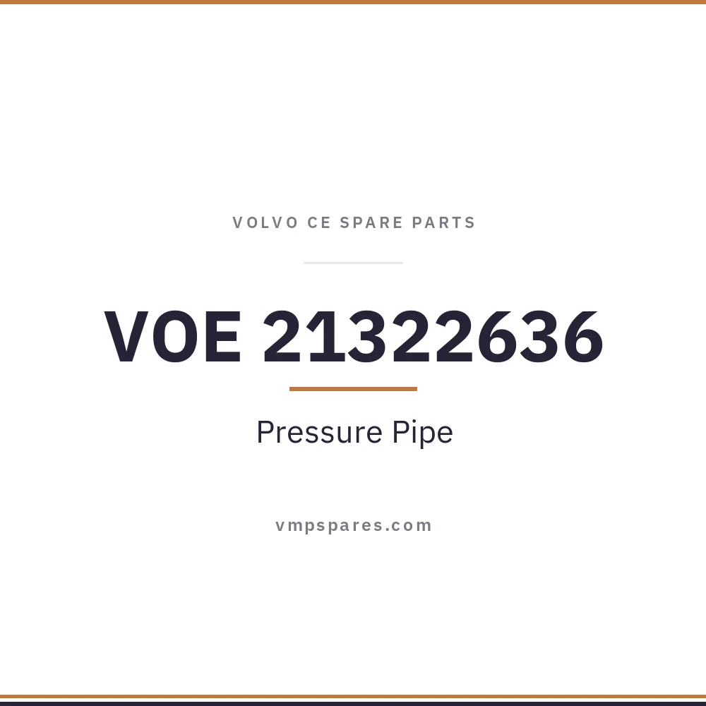 VOE 21322636 – Pressure Pipe