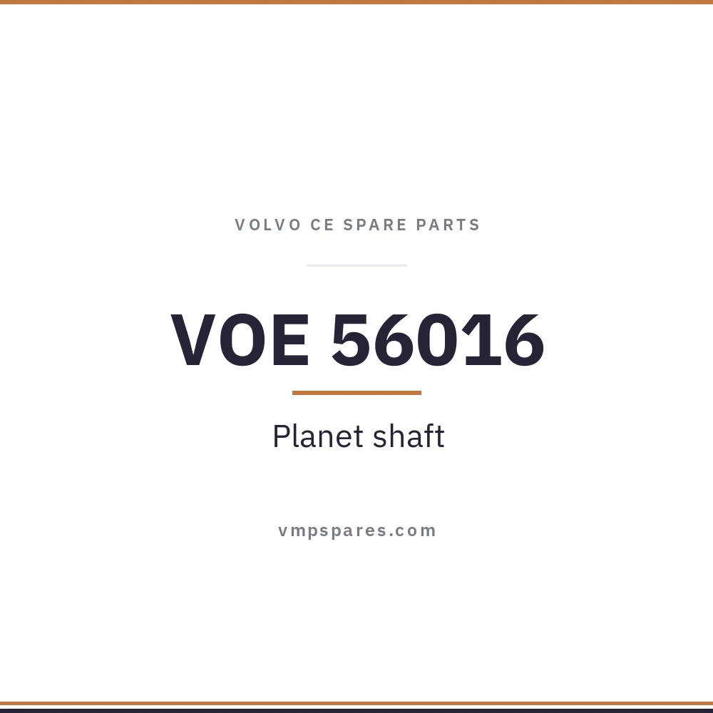 VOE 56016 – Planet shaft