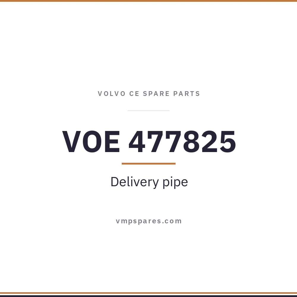 VOE 477825 – Delivery pipe