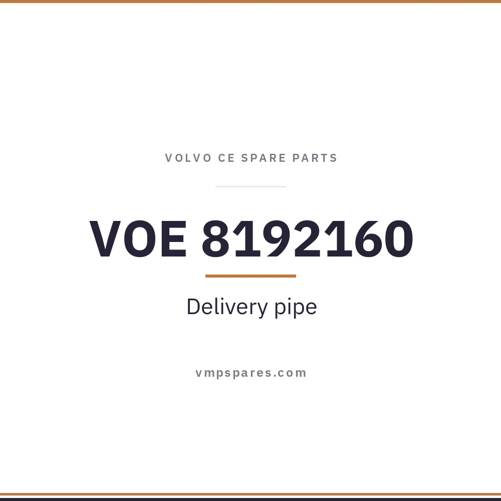 VOE 8192160 – Delivery pipe