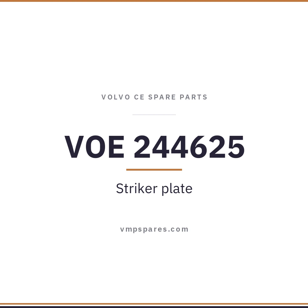 VOE 244625 – Striker plate